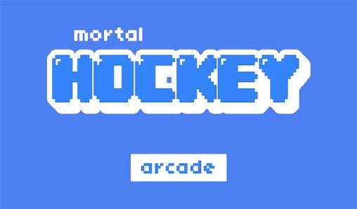game pic for Mortal hockey: Arcade